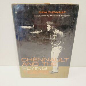 Vtg 1966 3rd Print Chennault And The Flying Tigers Anna Chennault Lib Ed. Book